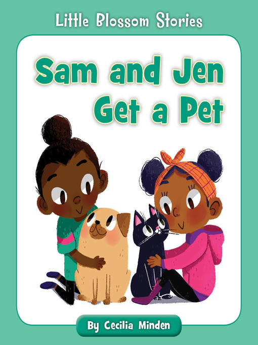 Title details for Sam and Jen Get a Pet by Cecilia Minden - Wait list